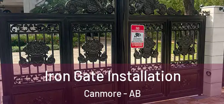  Iron Gate Installation Canmore - AB